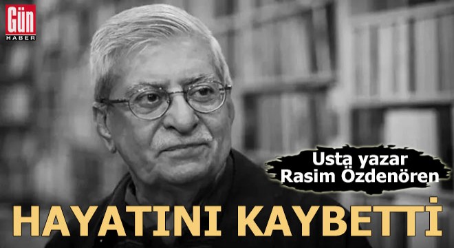Yazar Rasim Özdenören hayatını kaybetti