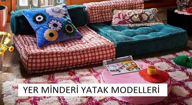 Yer Minderi Yatak Modelleri Şark Dekorasyon’da