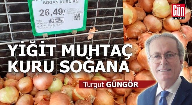 Yiğit muhtaç kuru soğana