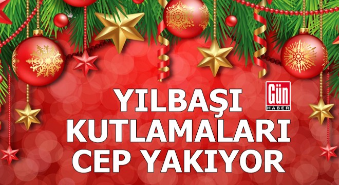 Yılbaşı kutlamaları cep yakıyor