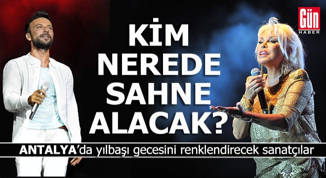 Yılbaşında hangi sanatçı nerede sahne alacak?