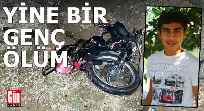 Yine motosiklet yine genç ölüm