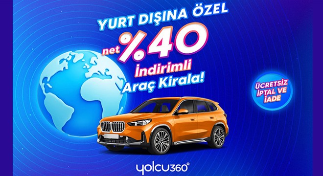 Yolcu360 ile yurt dışında araç kiralama avantajları!