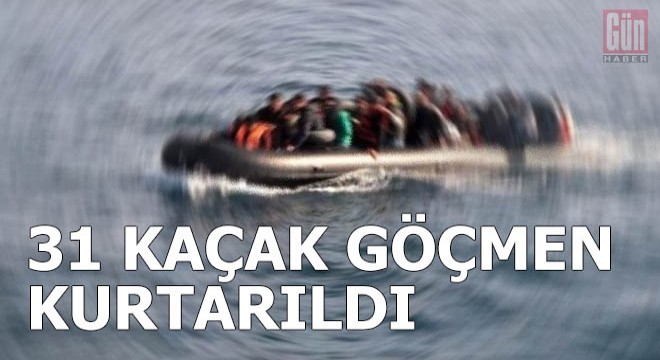 Yunanistan ın ölüme terk ettiği 31 kaçak göçmen kurtarıldı