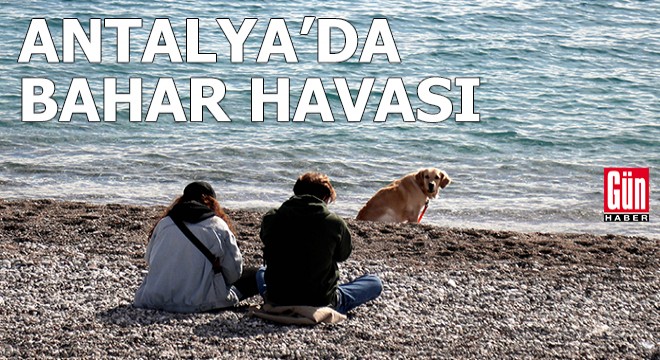 Yurtta kar, Antalya'da bahar havası