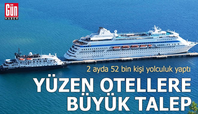 Yüzen otellere büyük talep!