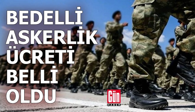 Zam oranı belli oldu: Bedelli askerlik ücreti ne kadar oldu?