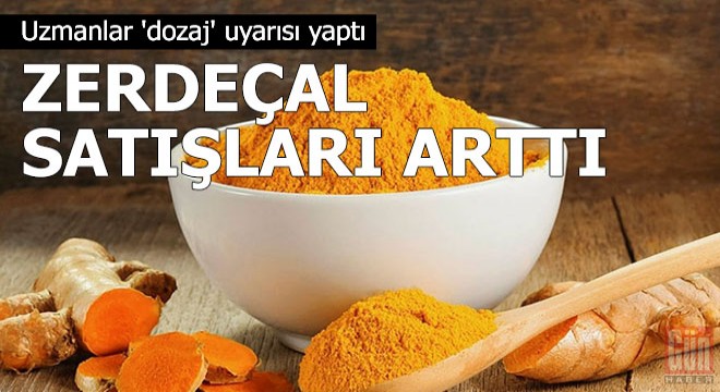Zerdeçal satışları arttı, uzmanlar 'dozaj' uyarısı yaptı