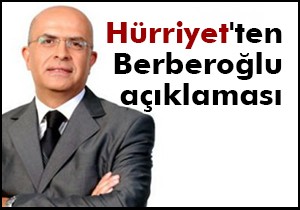Hürriyet ten Berberoğlu açıklaması