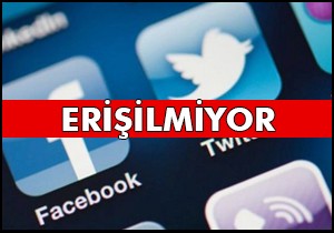 Facebook, Twitter a erişilmiyor