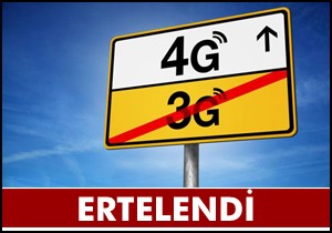 4G ertelendi