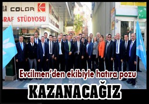 Evcilmen; 30 Mart ta kazanacağız