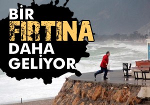 Batı Akdeniz için fırtına uyarısı