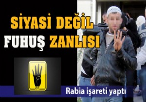 Fuhuş zanlısından Rabia işareti