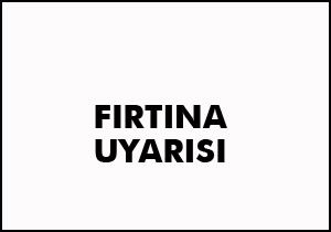 Fırtına uyarısı