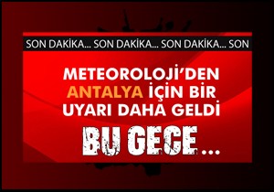 Antalya için bu gece...