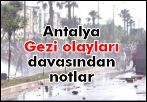 Gezi olayları davasından notlar