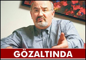 Önder Altaç gözaltında