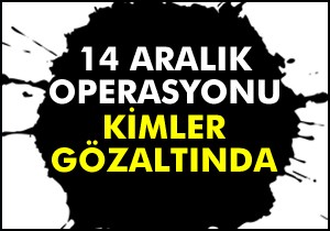14 Aralık Operasyonu