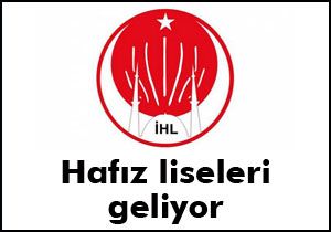 Hafız liseleri de geliyor