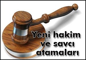 Yeni hakim ve savcı atamaları