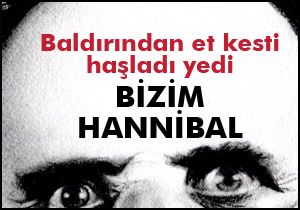Baldırını kesip haşlayıp yedi