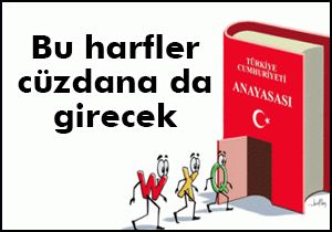 Bu harfler cüzdana da girecek