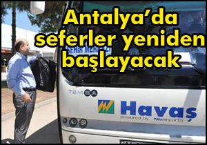 Antalya'da HAVAŞ seferleri yeniden başlayacak