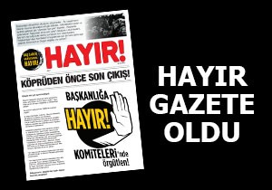 Hayır Gazetesi çıktı