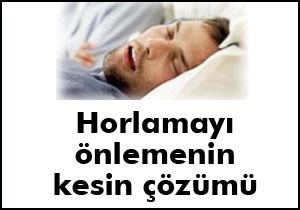 Horlamayı önlemenin kesin çözümü