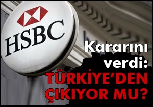 Kararını verdi: Türkiye'den çıkıyor mu?