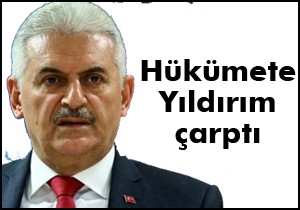 Hükümete Yıldırım çarptı