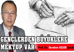Gençlerden büyüklere mektup var