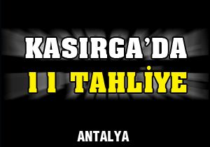 Kasırga'da 11 tahliye