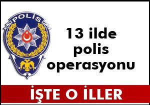 Polisin polise karşı 2. operasyonu