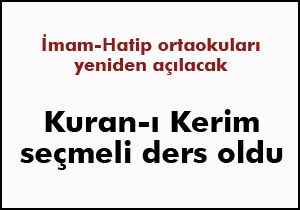 Kuran-ı Kerim seçmeli ders oluyor