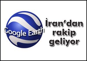 İran'dan, 'google earth'e rakip geliyor 