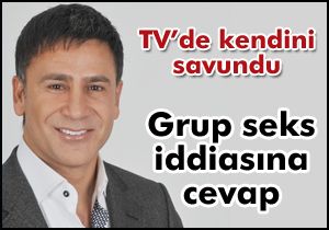 Yıldızhan 'Grup seks' iddiasına cevap verdi