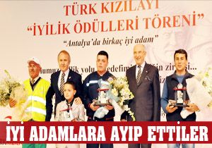 Kızılay iyi adamlara ayıp etti