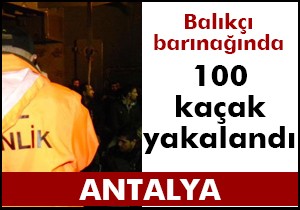 Gazipaşa'da 100 kaçak yakalandı