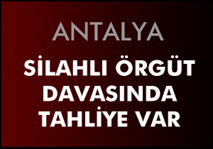 Silahlı örgüt davasında 5 tahliye