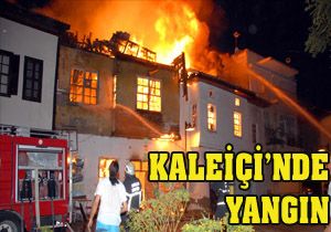 Kaleiçi'nde yangın