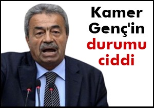 Kamer Genç hastaneye kaldırıldı