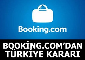 Booking.com'dan Türkiye kararı