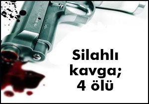 Gençlerin kavgası; 4 ölü