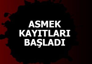 ASMEK kayıtları başladı