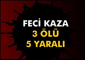 Otomobil, tankerle çarpıştı: 3 ölü, 5 yaralı