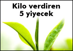 Kilo verdiren 5 yiyecek