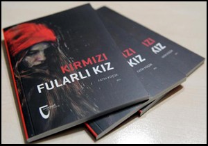  Kırmızı fularlı kız  kitabı piyasada