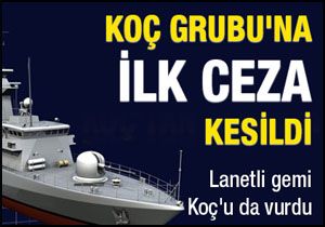 Koç'a ilk ceza kesildi